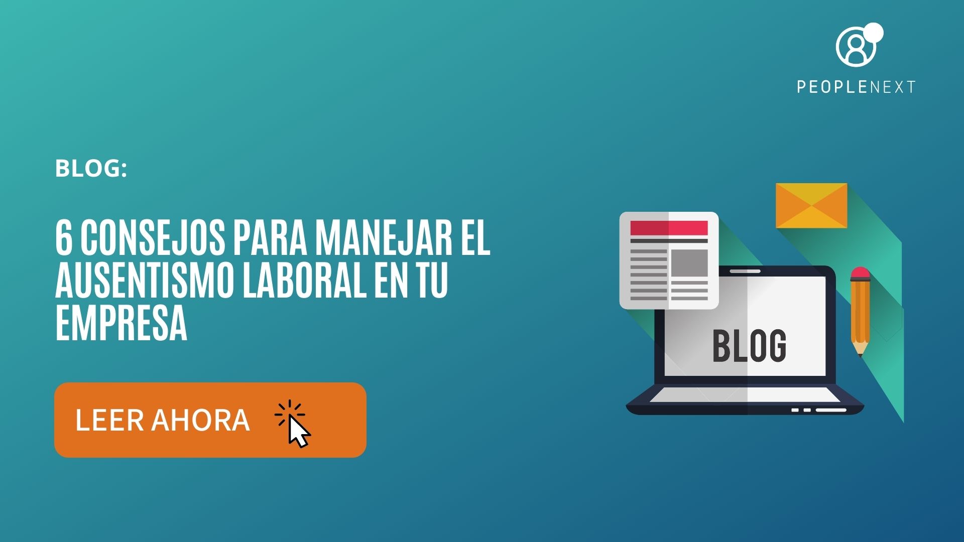 ¿Qué Es El Absentismo Laboral Y Cómo Manejarlo?